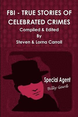 FBI - True Stories of Celebrated Crimes 1
