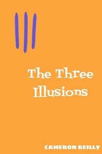 bokomslag Three Illusions