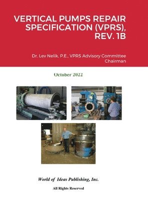 Vertical Pumps Repair Specification (Vprs), Rev. 1b 1