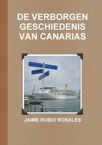 bokomslag de Verborgen Geschiedenis Van Canarias