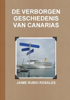 bokomslag de Verborgen Geschiedenis Van Canarias