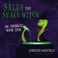 bokomslag Sally the Snake-Witch