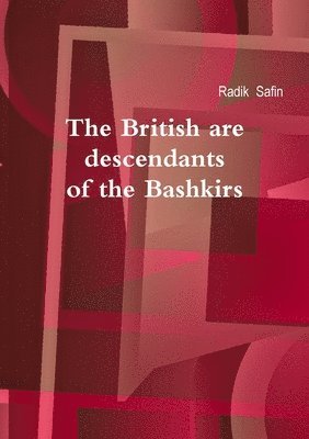 THE British are Descendants of the Bashkirs 1