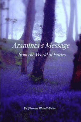 Araminta's Message from the World of Fairies 1