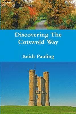 Discovering The Cotswold Way 1