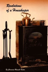bokomslag Revelations of a Housekeeper