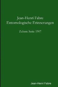 bokomslag Entomologische Erinnerungen - 10. Serie 1907