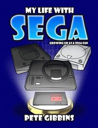 bokomslag My Life with SEGA