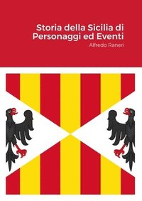 bokomslag Storia della Sicilia di Personaggi ed Eventi