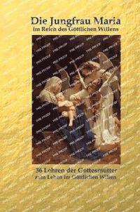 bokomslag Die Jungfrau Maria im Reich des gttlichen Willens