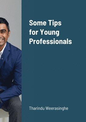 Some Tips for Young Professionals 1