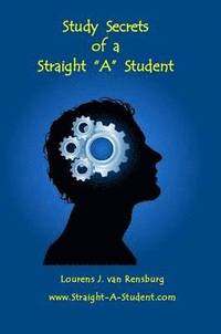 bokomslag Study Secrets of a Straight &quot;A&quot; Student