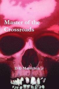 bokomslag Master of the Crossroads