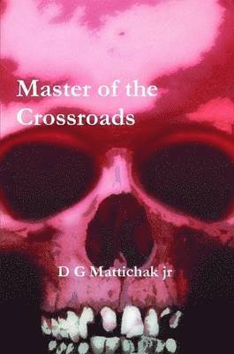 Master of the Crossroads 1