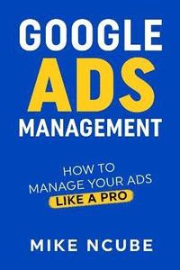 bokomslag Google Ads Management