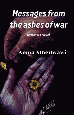 Messages from the Ashes of War 1