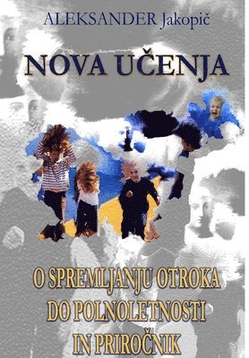 Nova učenja o spremljanju otroka do polnoletnosti in Priročnik