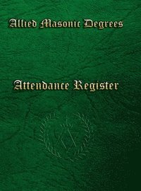 bokomslag Allied Masonic Attendance Register