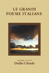bokomslag LE GRANDI POESIE ITALIANE