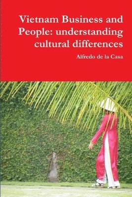 Vietnam Business and People: Understanding Cultural Differences 1