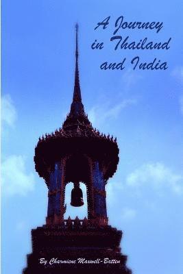 Charmiene Maxwell-Batten - Journey in Thailand and India, Häftad