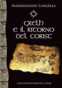 bokomslag Grelh e il ritorno del Corist