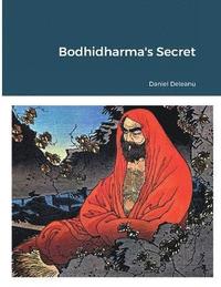 bokomslag Bodhidharma's Secret