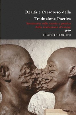 bokomslag Realta e Paradosso della Traduzione Poetica