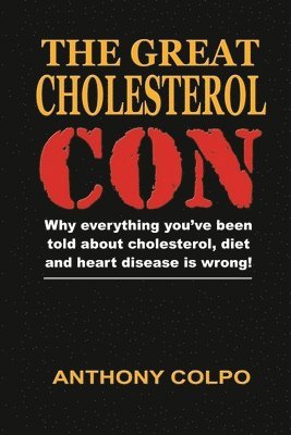 bokomslag Great Cholesterol Con
