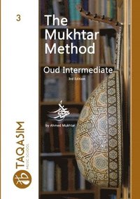 bokomslag The Mukhtar Method - Oud Intermediate