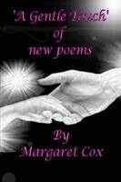 Margaret Cox - Gentle Touch of New Poems., Häftad
