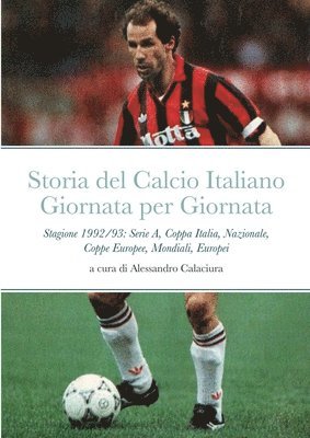 bokomslag Storia del Calcio Italiano Giornata Per Giornata