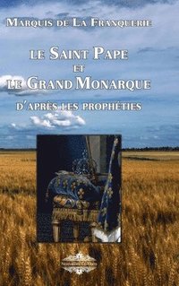 bokomslag Le Saint Pape et Le Grand Monarque