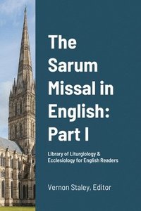 bokomslag The Sarum Missal in English
