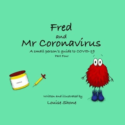 Louise Shone - Fred and Mr Coronavirus, Häftad