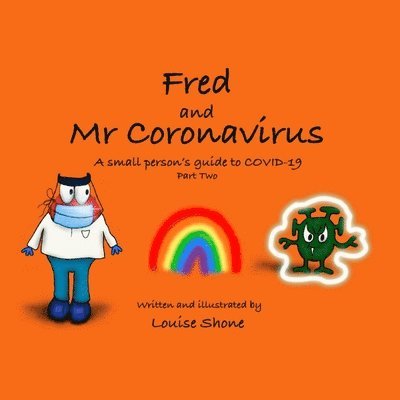 Louise Shone - Fred and Mr Coronavirus, Häftad