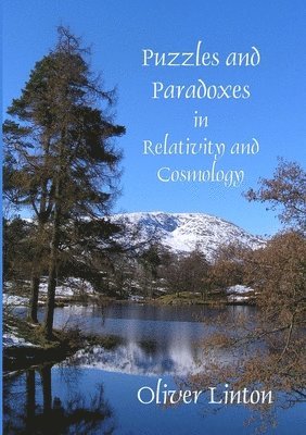 Oliver Linton - Puzzles and Paradoxes in Relativity and Cosmology, Häftad