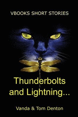 Vanda Denton - Thunderbolts and Lightning, Häftad
