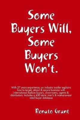 Some Buyers Will Some Buyers Won't 1