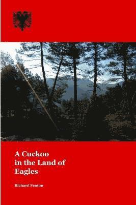 Cuckoo in the Land of Eagles