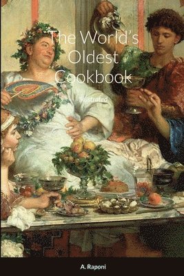 bokomslag Th&#1108; World's Old&#1108;st Cookbook