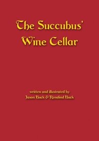 bokomslag Succubus' Wine Cellar