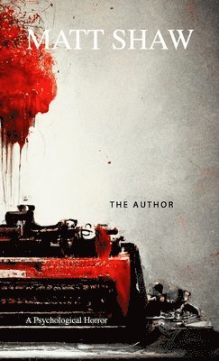 Matt Shaw - Author, Häftad