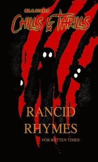 bokomslag Rancid Rhymes for Rotten Times