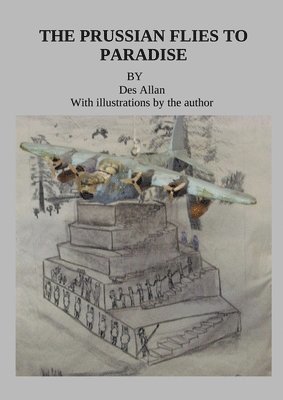 bokomslag Prussian Flies to Paradise