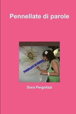 bokomslag Pennellate Di Parole