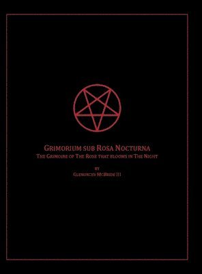 The Grimoire of The Rose that blooms in The Night 1