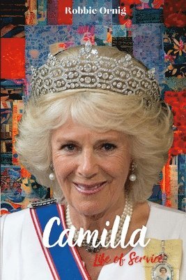 bokomslag Camilla Life of Service