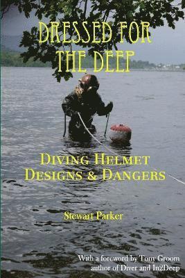 Stewart Parker - Dressed for the Deep, Häftad
