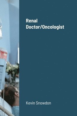 bokomslag Renal Doctor/Oncologist